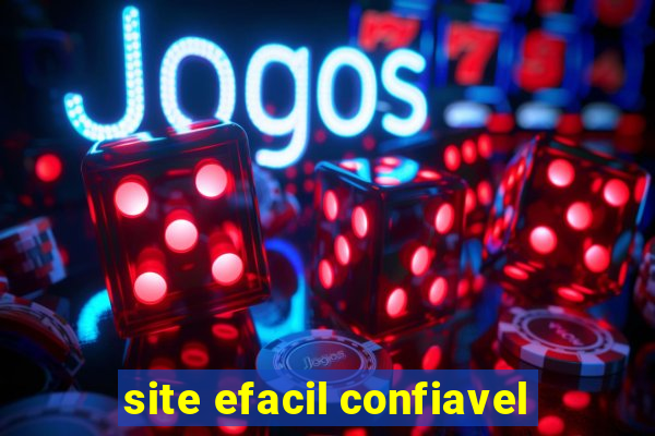 site efacil confiavel